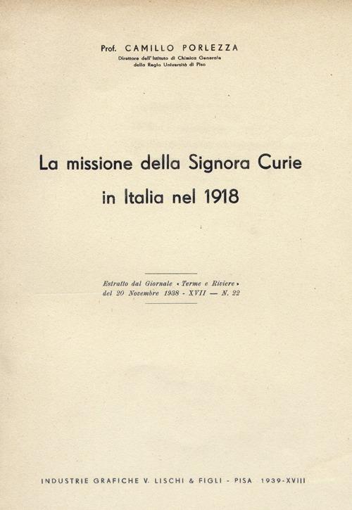 La missione della signora Curie in Italia nel 1918 - Camillo Porlezza - copertina