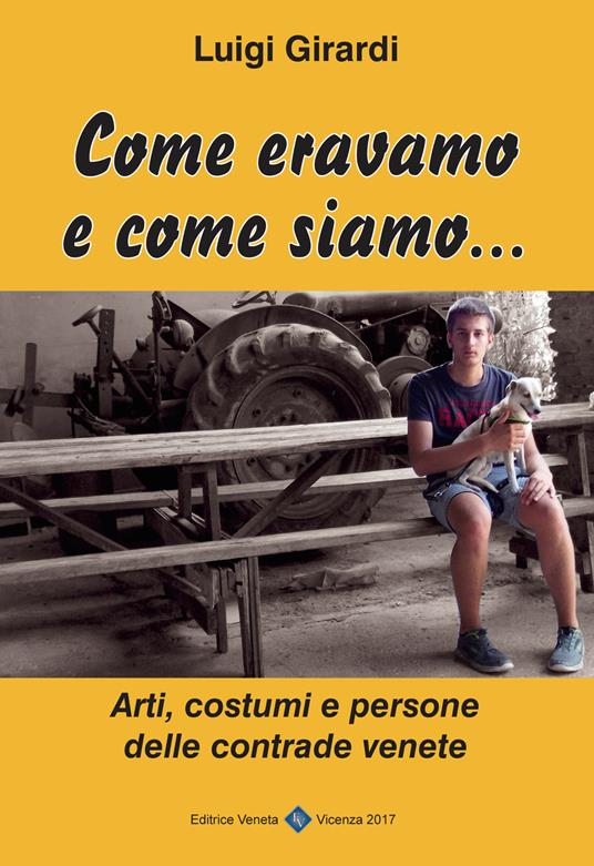 Come eravamo e come siamo - Luigi Girardi - copertina