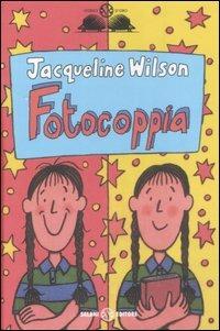 Fotocoppia. Ediz. illustrata - Jacqueline Wilson - copertina