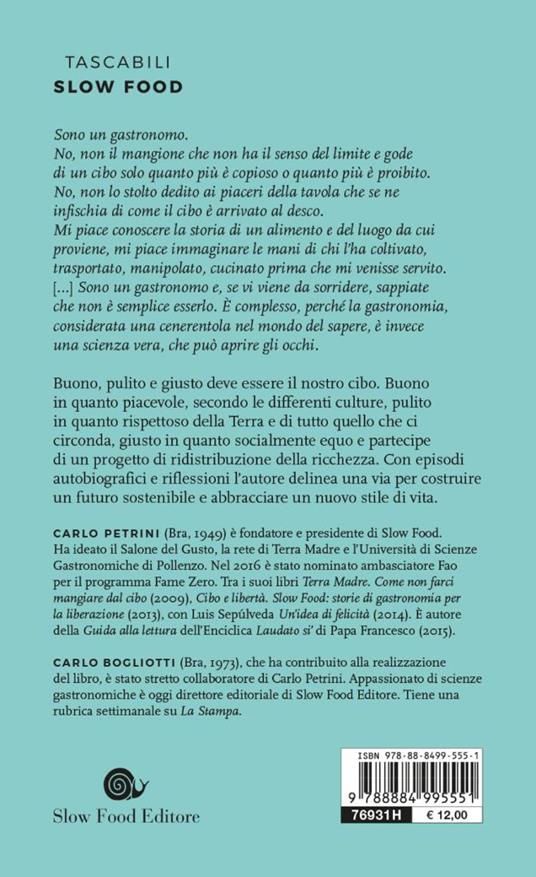 Buono, pulito e giusto - Carlo Petrini - 2