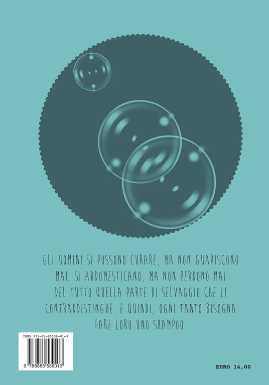 Shampoo. Non è un problema di forfora, ma di pace coniugale - Paolo Pugni - 2
