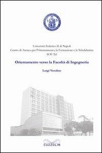 Orientamento verso la facoltà di ingegneria - Luigi Verolino - copertina