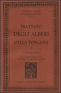 Trattato degli alberi della Toscana - Gaetano Savi - copertina