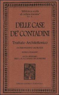 Delle case de' contadini. Trattato architettonico - Ferdinando Morozzi - copertina