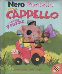 Nero Porcello perde il cappello. Libro puzzle. Ediz. illustrata - Lodovica Cima,Elena Giorgio - copertina