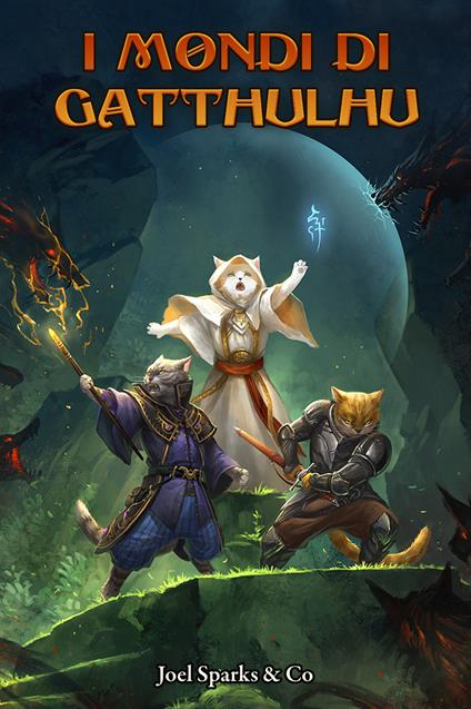 I mondi di Gatthulhu. Gioco di ruolo - Joel Sparks - copertina