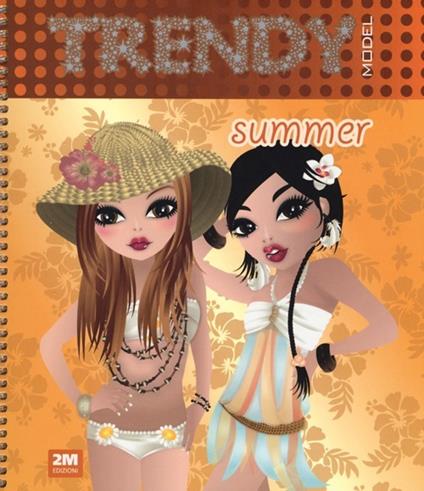 Trendy model summer. Ediz. illustrata. Con gadget - Valentina Russo - copertina