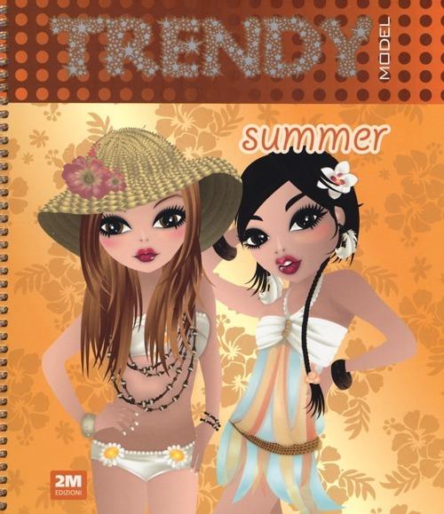 Trendy model summer. Ediz. illustrata. Con gadget - Valentina Russo - copertina
