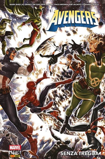 Senza tregua. Avengers - Al Ewing,Mark Waid,Jim Zub - ebook