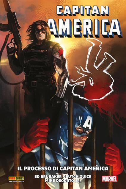 Il processo di Capitan America. Capitan America - Ed Brubaker,Mike jr. Deodato,Butch Guice - ebook