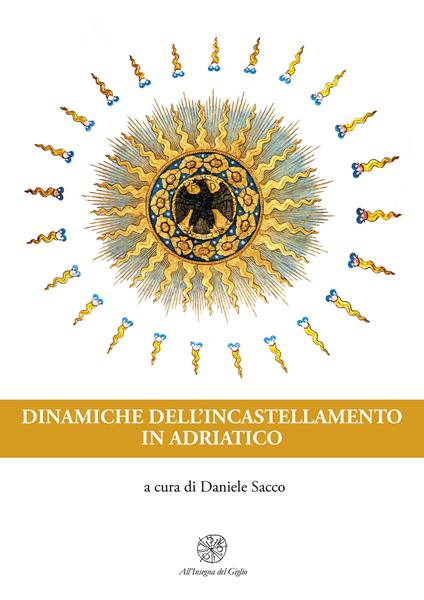 Dinamiche dell’incastellamento in Adriatico. Secoli X-XIII - copertina