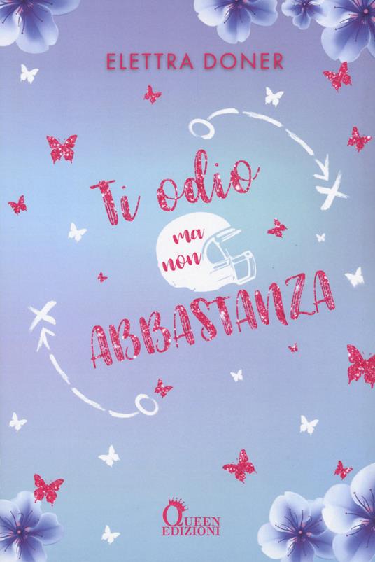 Ti odio ma non abbastanza - Elettra Doner - copertina