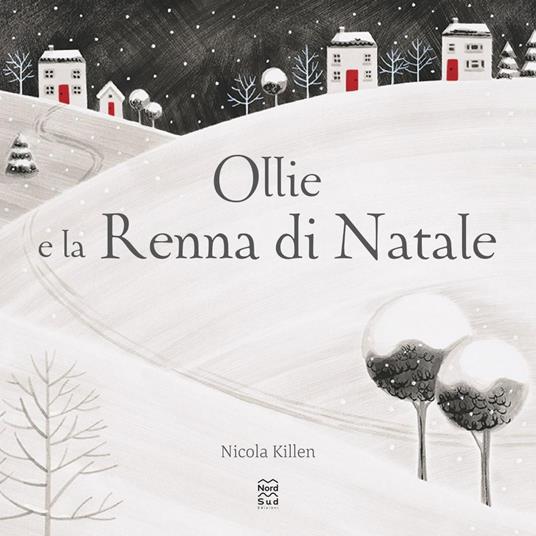 Ollie e la renna di Natale. Ediz. a colori - Nicola Killen - 4