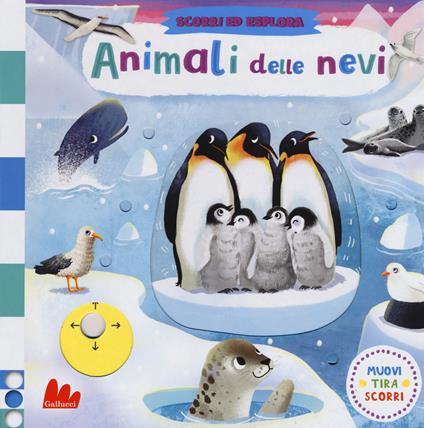 Animali delle nevi. Scorri ed esplora. Ediz. a colori - Jenny Wren - copertina