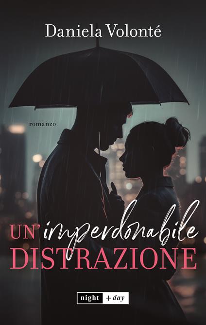 Un'imperdonabile distrazione - Daniela Volonté - copertina