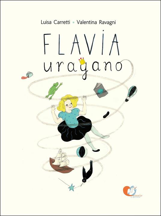 Flavia uragano. Ediz. illustrata - Luisa Carretti - copertina
