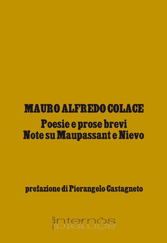Poesie e prose brevi. Note su Maupassant e Nievo - Mauro Colace - copertina