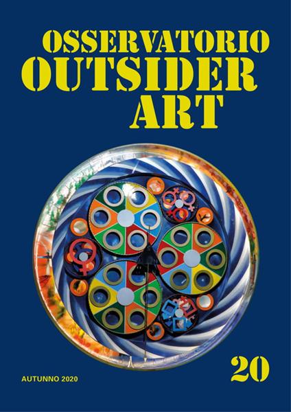 Osservatorio outsider art. Ediz. illustrata. Vol. 20: Autunno 2020 - copertina