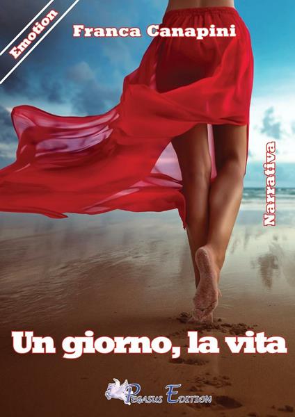 Un giorno, la vita - Franca Canapini - copertina