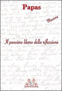 Il pensiero libero della riflessione - Renè Papas - copertina