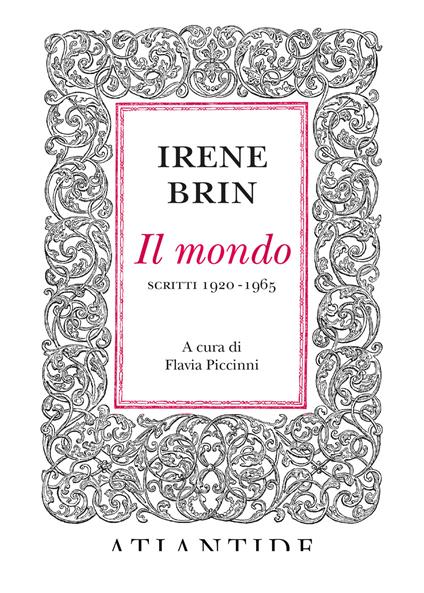 Il mondo. Scritti 1920-1965 - Irene Brin - copertina