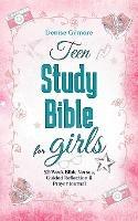 Teen Study Bible for Girls: 52-Week Bible Verses, Guided Reflection and Prayer Journal. (Value Version) - Denise Gilmore - cover