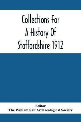 Collections For A History Of Staffordshire 1912 - cover