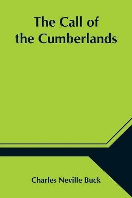 The Call of the Cumberlands - Charles Neville Buck - cover