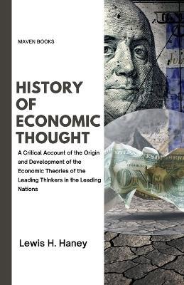 History of Economic Thought - Lewis H Haney - cover