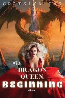 The Dragon Queen - Gratsiya Far - cover