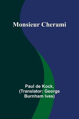 Monsieur Cherami - Paul De Kock - cover