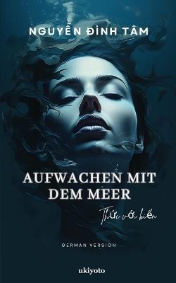 Aufwachen mit dem Meer - Nguy?n Ðình Tâm - cover