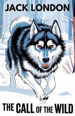 The Call of the Wild (Spanish Edition) / La llamada de lo Salvaje - Jack London - cover