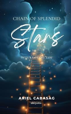 Chain of Splendid Stars - Ariel Cabasag - cover