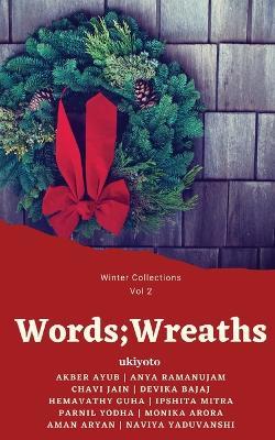 Words;Wreaths - Naviya Yaduvanshi,Aman Aryan,Monika Arora - cover