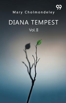 Diana TempestVol. II (Edition1) - Mary Cholmondeley - cover