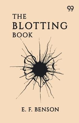 The Blotting Book - E F Benson - cover