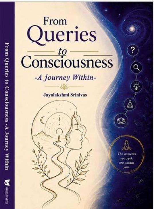 From Queries to Consciousness -A Journey Within-