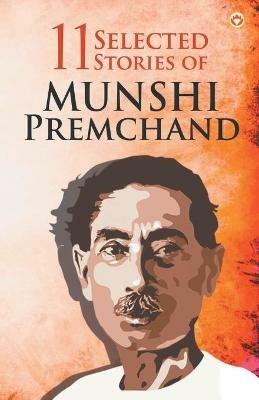 11 Selected Stories of  Munshi Premchand - Munshi Premchand - cover