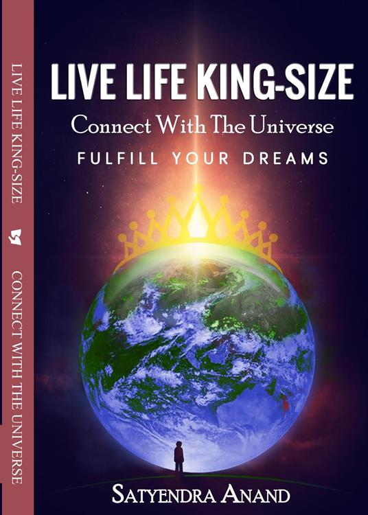LIVE LIFE KING. - SIZE Connect With The Universe. Fulfill Your Dreams