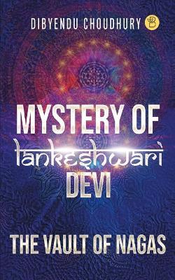 The Vault of Nagas - Dibyendu Choudhury - cover