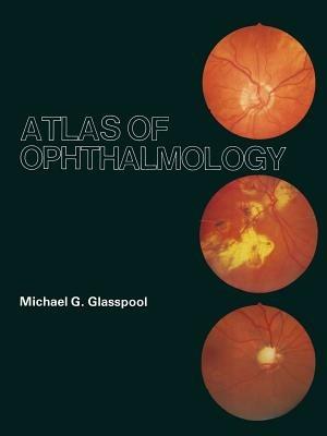 Atlas of Ophthalmology - M.G. Glasspool - cover