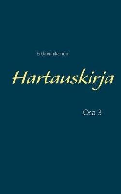 Hartauskirja: Osa 3 - Erkki Viinikainen - cover