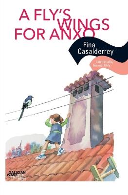 A Fly's Wings for Anxo - Fina Casalderrey - cover