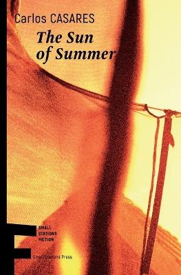 The Sun of Summer - Carlos Casares - cover