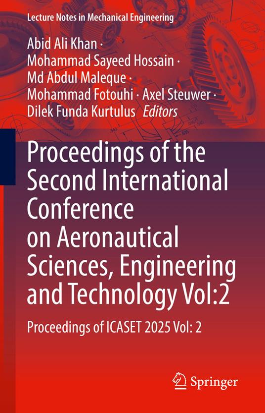 Proceedings of the Second International Conference on Aeronautical Sciences, Engineering and Technology Vol:2