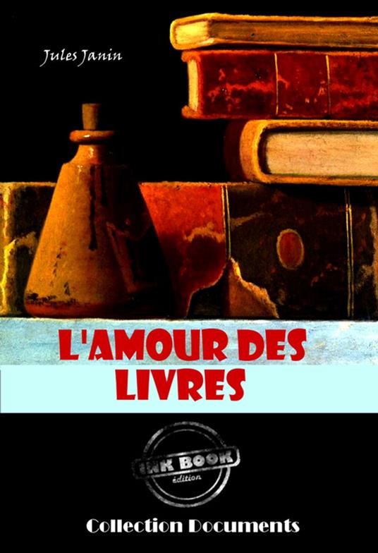 L'amour des livres