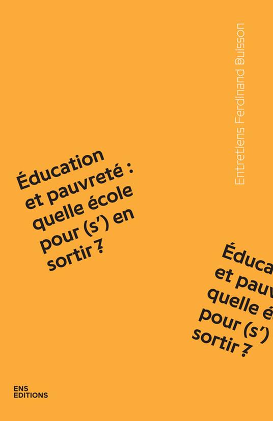 Éducation et pauvreté : quelle école pour (s’) en sortir ?