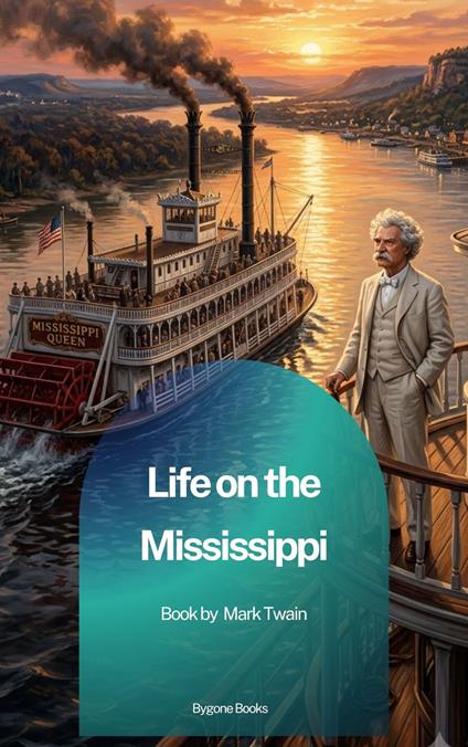 Life On The Mississippi