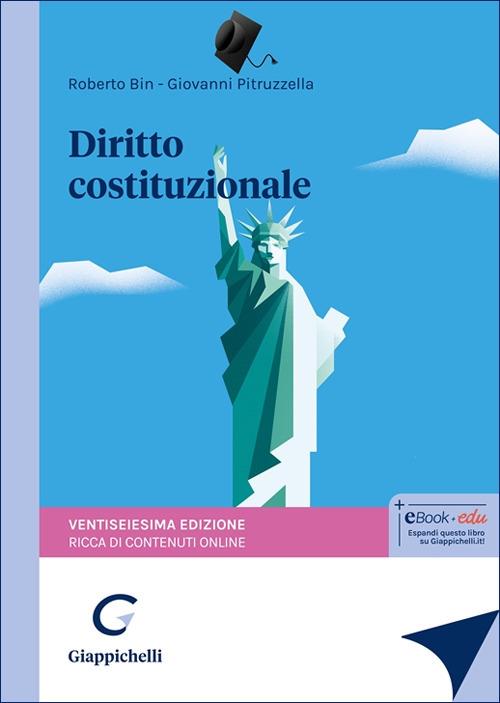 Diritto costituzionale. Con Contenuto digitale per accesso online - Roberto Bin,Giovanni Pitruzzella - copertina